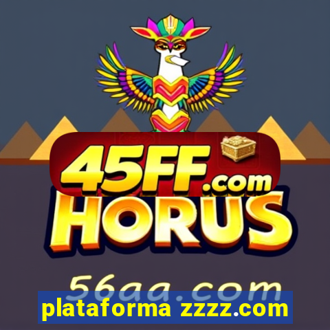 plataforma zzzz.com